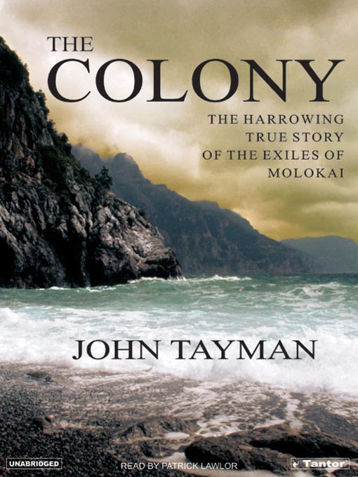 Title details for The Colony by John Tayman - Wait list